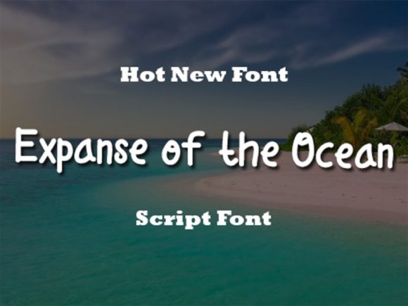 Expanse of the Ocean: A Handwritten Font That Builds Trust